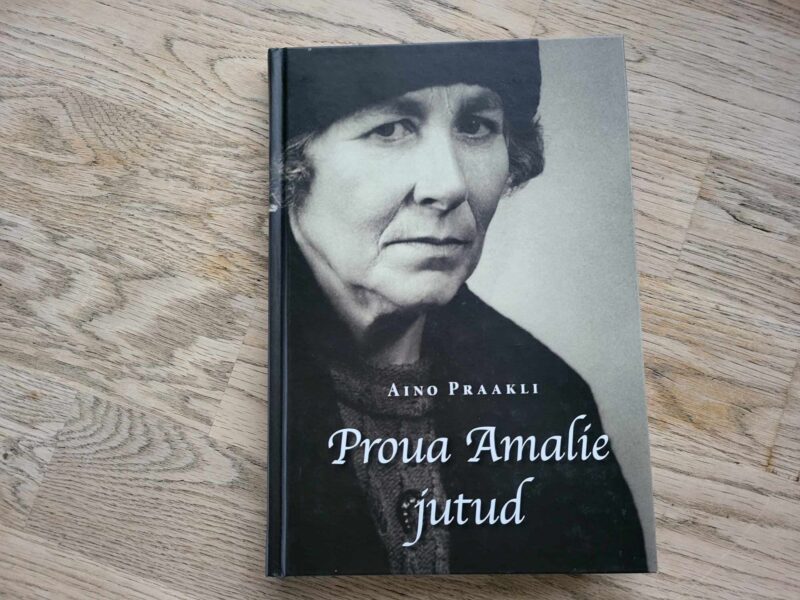 105717366 Proua Amalie jutud . Aino Praakli
