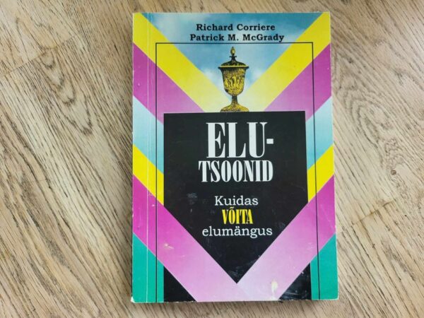 105718837 Elutsoonid Kuidas võita elumängus . Richard Corriere