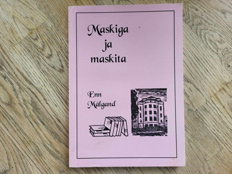 105718966 Maskiga ja maskita . Enn Mälgand