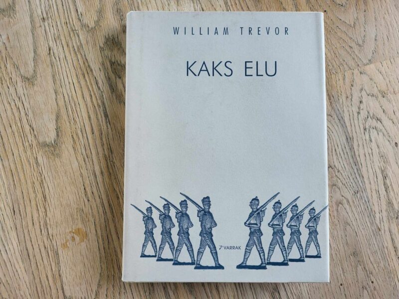 105720245 Kaks elu . William Trevor