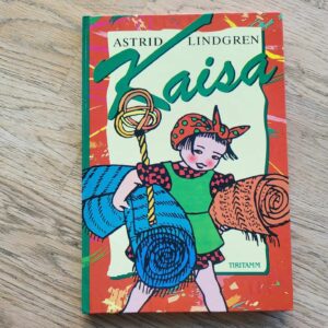 Kaisa . Astrid Lindgren
