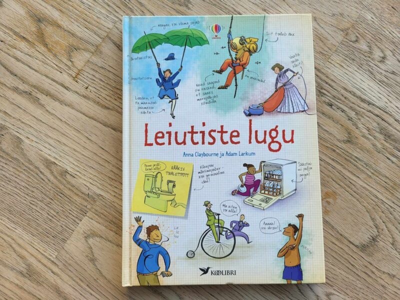 105753999 Leiutiste lugu . Anna Claybourne ja Adam Larkum