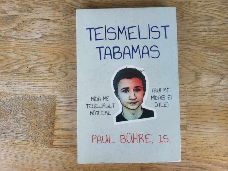 105820750 Teismelist tabamas Mida me tegelikult mõtleme . Paul Bühre