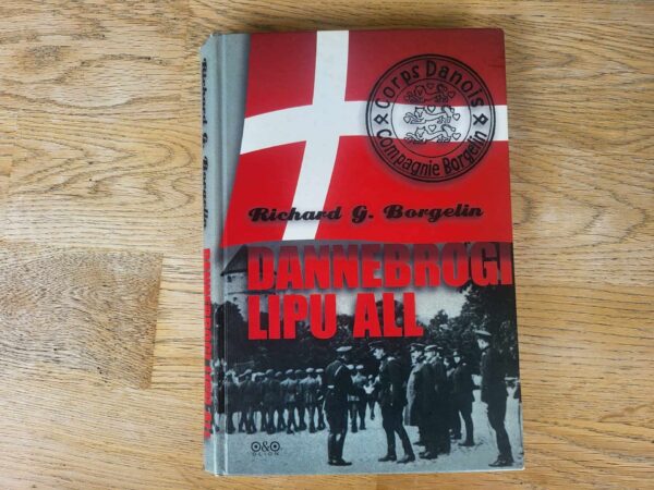 105821695 Dannebrogi lipu all . Richard G. Borgelin