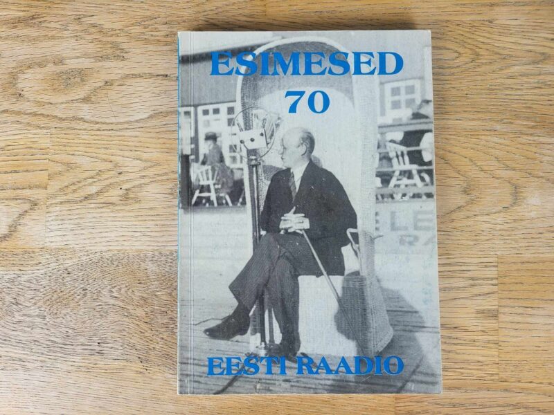 105821790 Eesti Raadio Esimesed 70 . Vello Lään