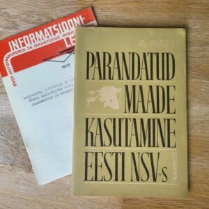 Parandatud maade kasutamine Eesti NSV-s . A. Ratt