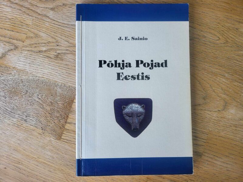 105847296 Põhja Pojad Eestis . J. E. Sainio