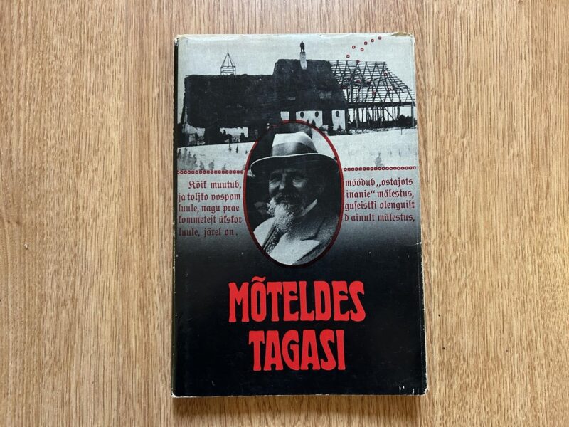 Mõteldes tagasi . Ants Laikmaa