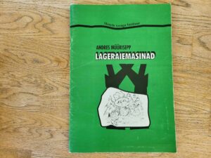 Lageraiemasinad . Andres Müürisepp