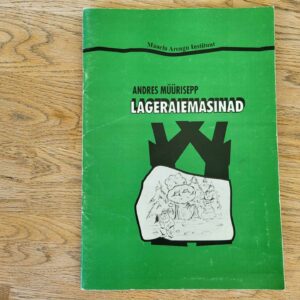 Lageraiemasinad . Andres Müürisepp
