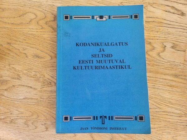Kodanikualgatus ja seltsid Eesti muutuval kultuurimaastikul