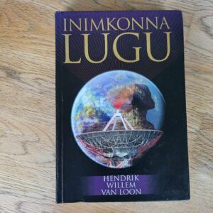 Inimkonna lugu . Hendrik Willem van Loon