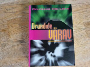 Druiidide värav . Wolfgang Hohlbein