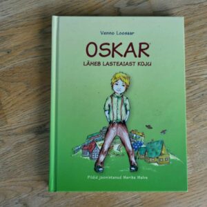 Oskar läheb lasteaiast koju . Venno Loosaar
