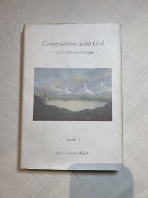 Conversations with God - an uncommon dialogue