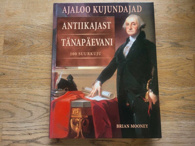 105902950 Ajaloo kujundajad antiikajast tänapäevani . 100 suurkuju.