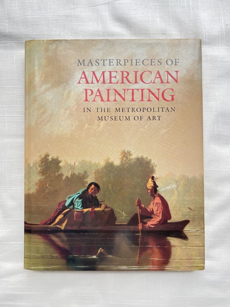 105910452 Masterpieces of American Painting in the Metropolitan Museum