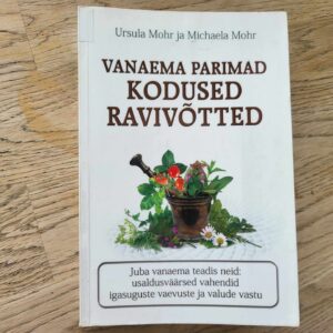 Vanaema parimad kodused ravivõtted