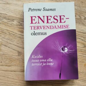 105952599 Enesetervendamise olemus . Petrene Soames