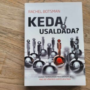 Keda usaldada . Rachel Botsman