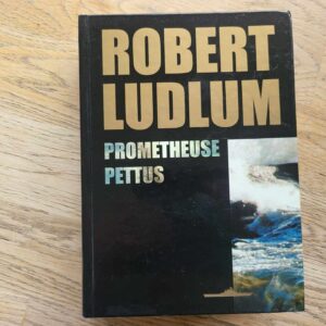 Prometheuse pettus . Robert Ludlum