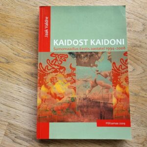 Kaidost Kaidoni Sumomaadlus Eestis . Jaak Valdre