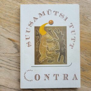 Suusamütsi tutt Luulet aastatest 19742000 . Contra