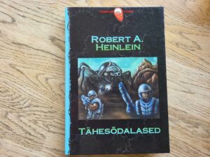 Tähesõdalased . Robert A. Heinlein
