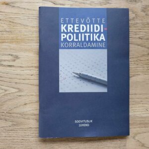 Ettevõtte krediidipoliitika korraldamine