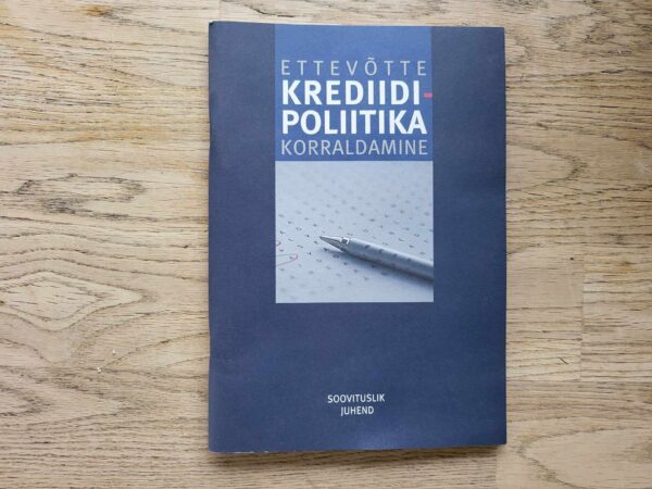 Ettevõtte krediidipoliitika korraldamine