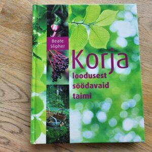 106365037 Korja loodusest söödavaid taimi . Beate Slipher