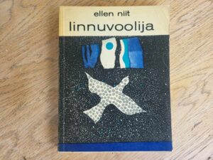 Linnuvoolija . Ellen Niit