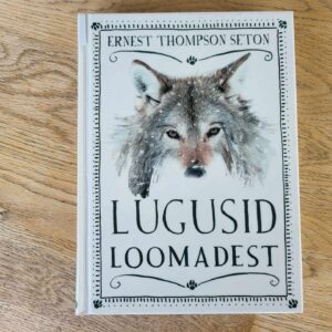 106388557 Lugusid loomadest . Ernest Seton-Thompson