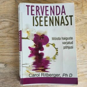 Tervenda iseennast . Carol Ritberger