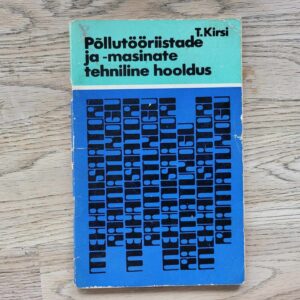 106427719 Põllutööriistade ja masinate tehniline hooldus