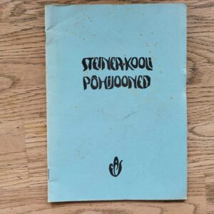 106427969 Steiner-kooli põhijooned . Ulla Ahmavaara, Eero Peltonen ja