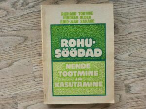 Rohusöödad . Richard Toomre Hindrek Older Riho-Jaak Sarand