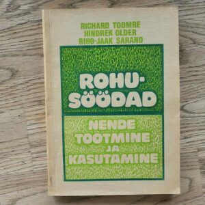 Rohusöödad . Richard Toomre Hindrek Older Riho-Jaak Sarand