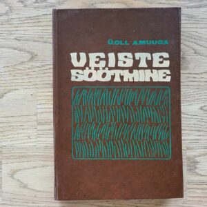 106429502 Veiste söötmine . Ülo Oll ja August Muuga