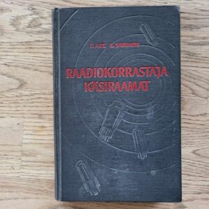 106430261 Raadiokorrastaja käsiraamat . Eduard Alt ja Eduard Jakoobi