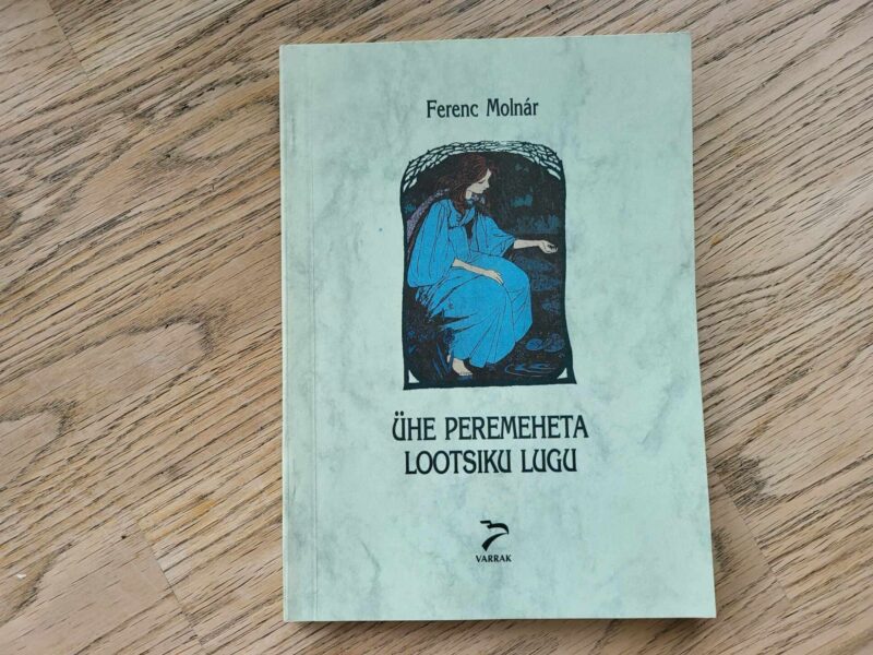 106431278 Ühe peremeheta lootsiku lugu . Ferenc Molnar