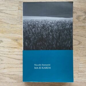 Ma ei karda . Niccolo Ammaniti