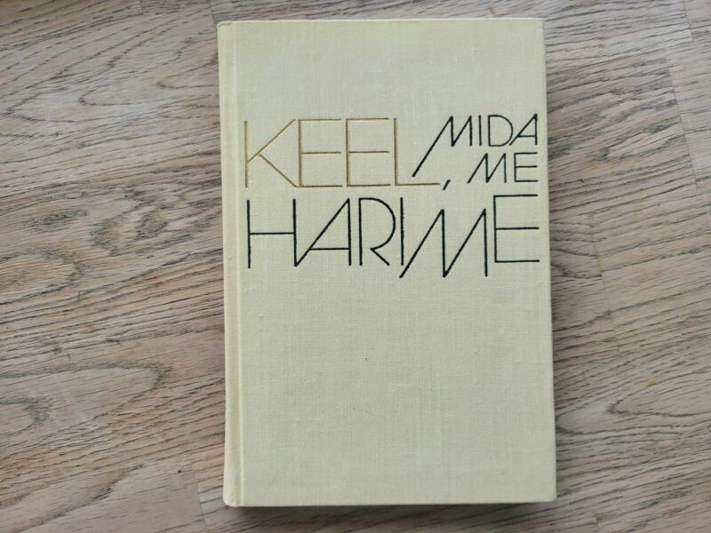 106458134 Keel mida me harime . Mart Mäger