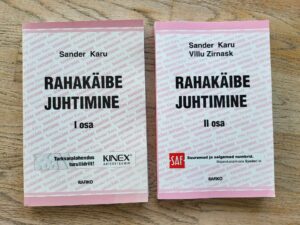 Rahakäibe juhtimine I ja II osa . Sander Karu