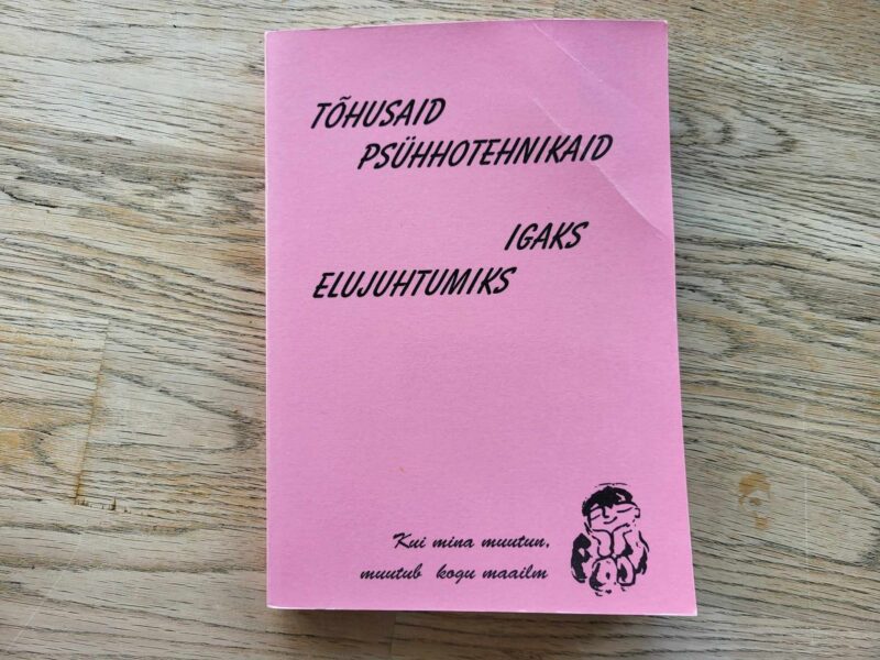 106493751 Tõhusaid psühhotehnikaid igaks elujuhtumiks