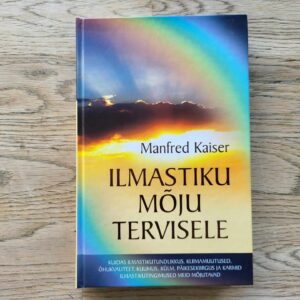 Ilmastiku mõju tervisele . Manfred Kaiser