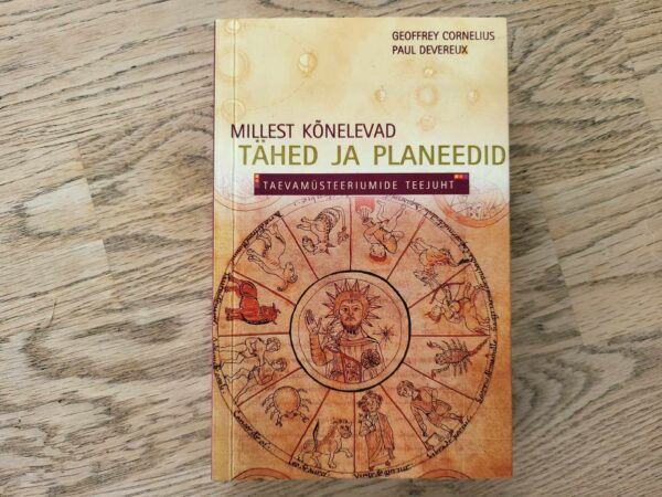 Millest kõnelevad tähed ja planeedid . Geoffrey Cornelius ja