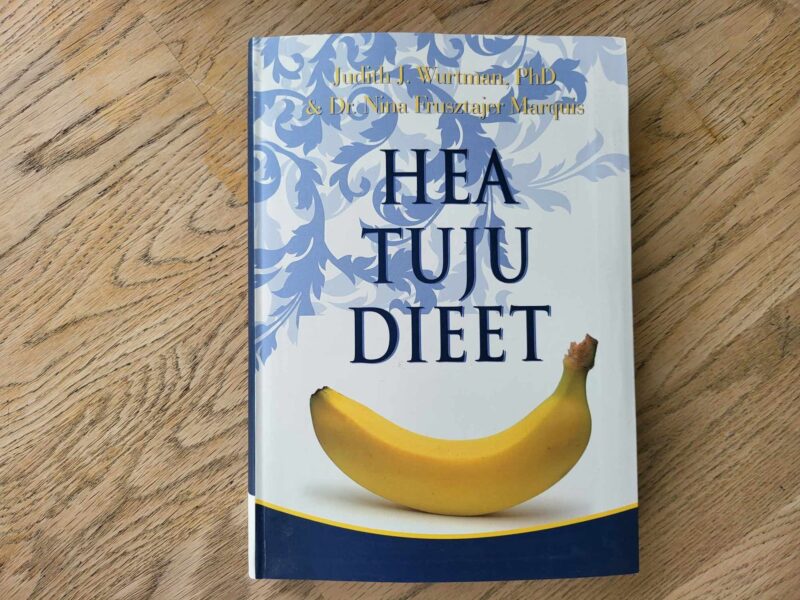 106518178 Hea tuju dieet . Nina Frusztajer Marquis ja Judith J. Wurtma