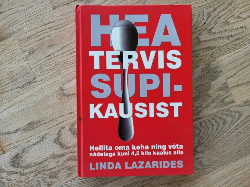 106518207 Hea tervis supikausist . Linda Lazarides