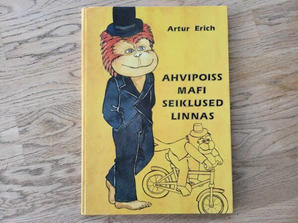 Ahvipoiss Mafi seiklused linnas . Artur I. Erich